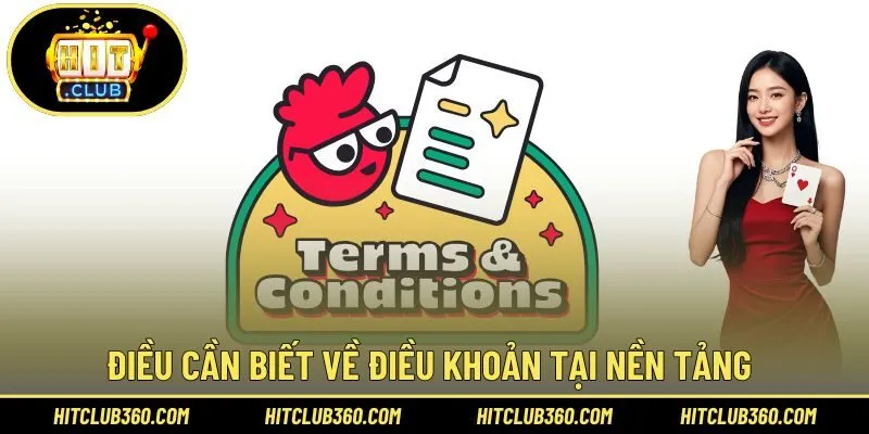 Điều cần biết về điều khoản tại nền tảng