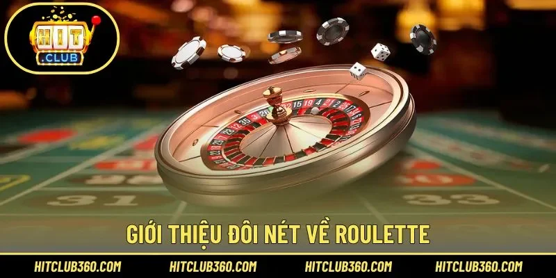 Khái quát chung về Roulette