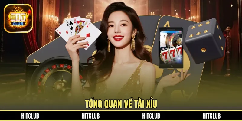 Tổng quan về tài xỉu