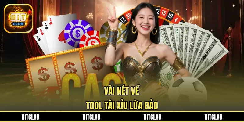 Vài nét về tool tài xỉu lừa đảo
